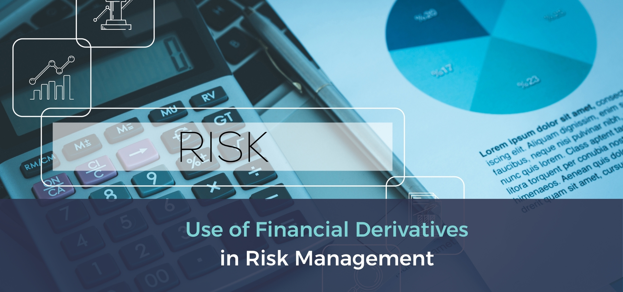 use of financial derivatives in risk management